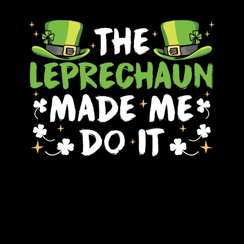 The leprechaun forced me to leprechaun Irish