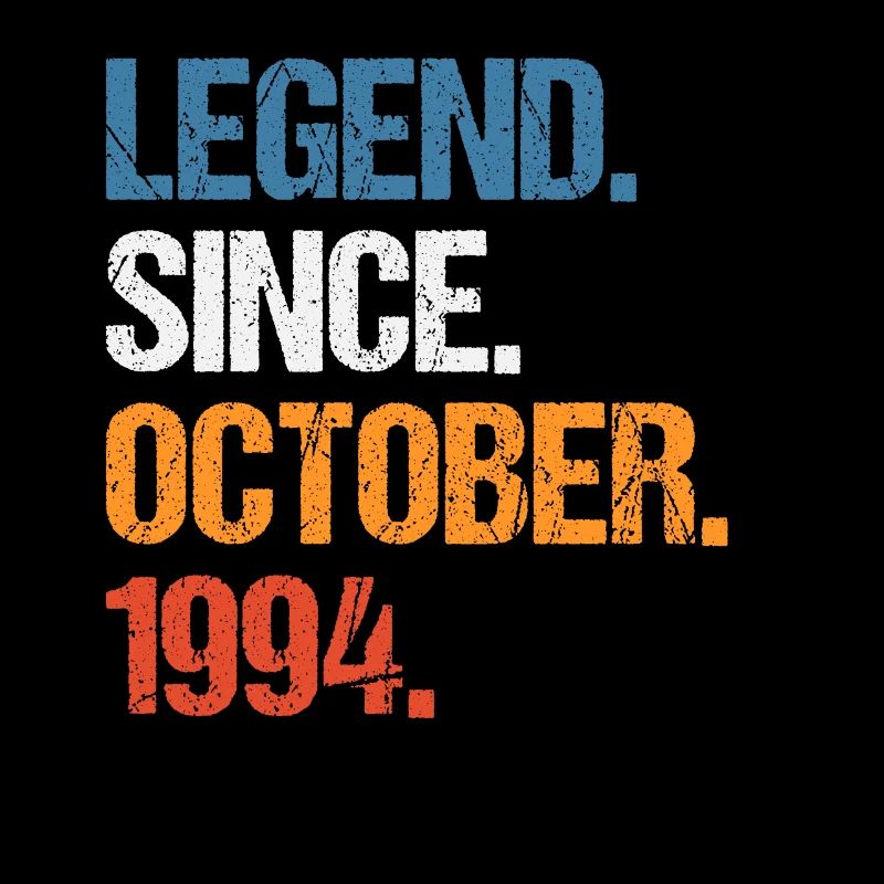 Legend Since October 1994 Birthday