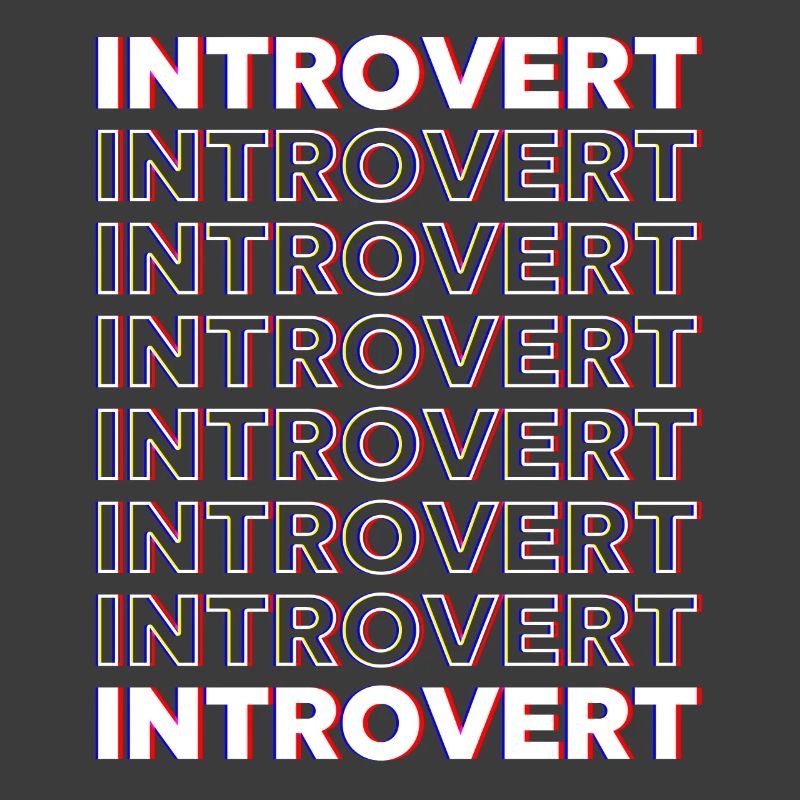Introverted Sarcasm Introverted Shy