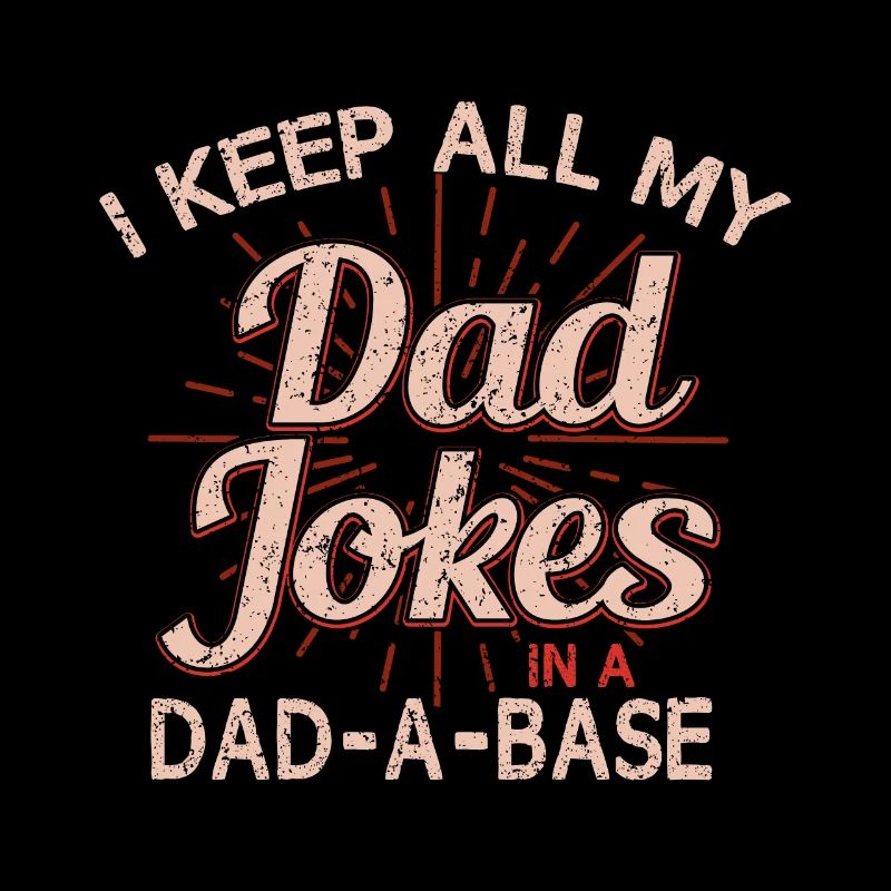 I Keep All My Father Jokes In One Day