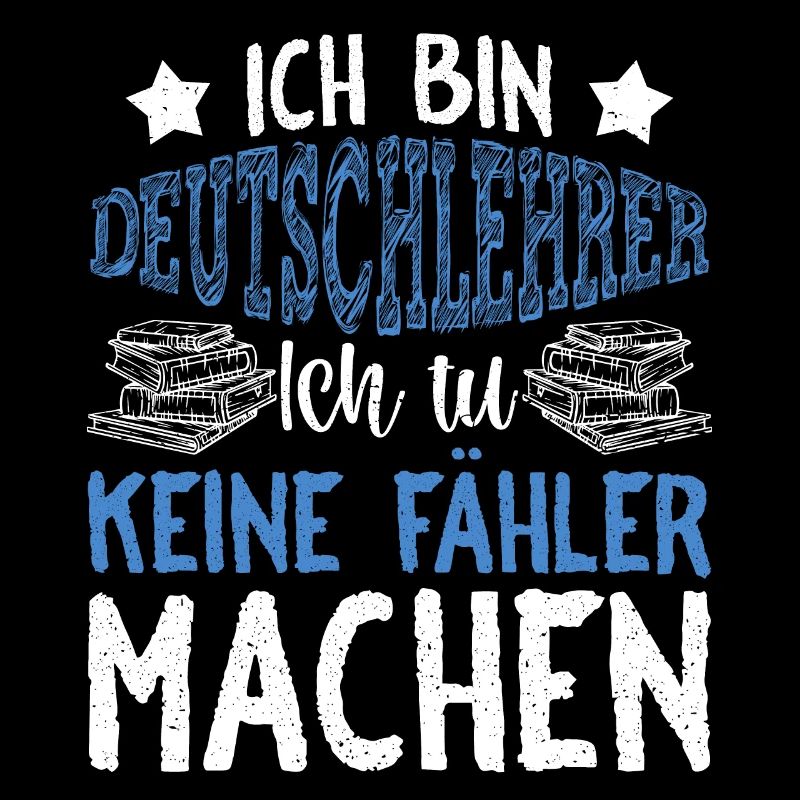 Ich Bin Deutschlehrer Schule Grammatik Grammatiker