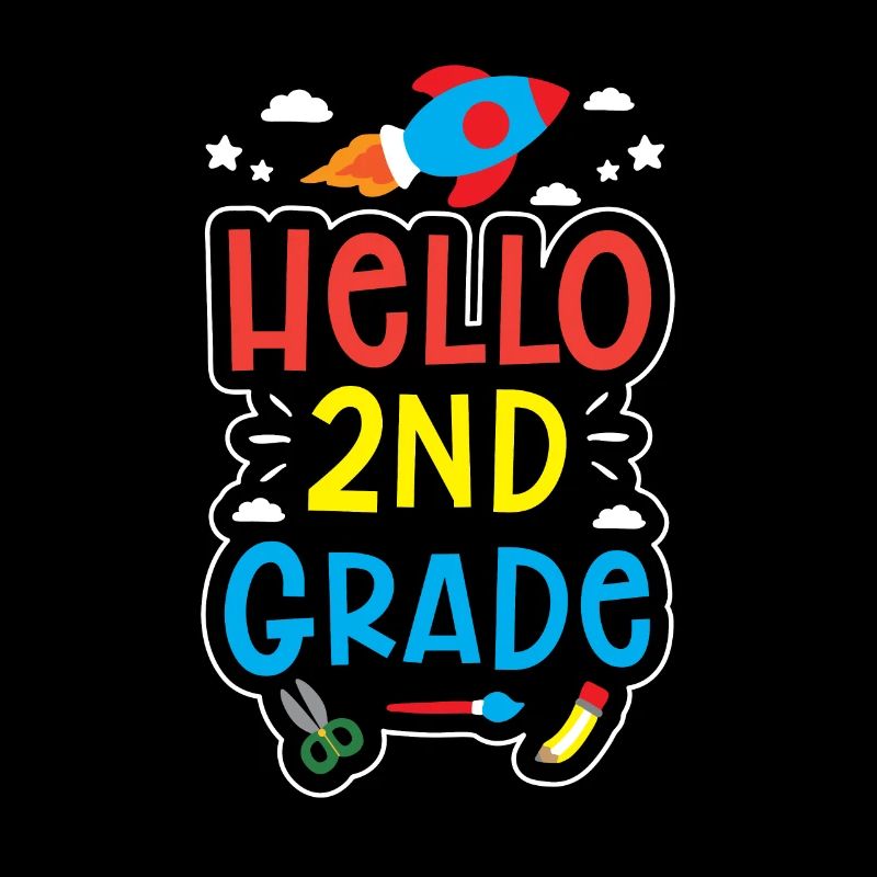 Hello 2nd Class Second Class Second Grader