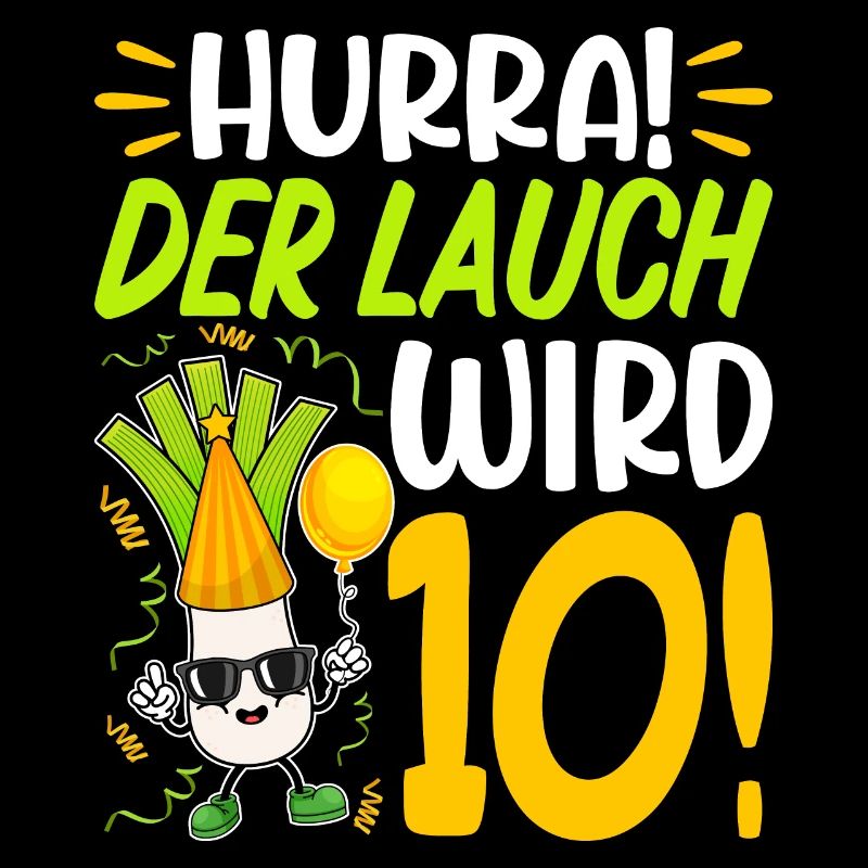 Hurra der Lauch wird 10 Geburtstag
