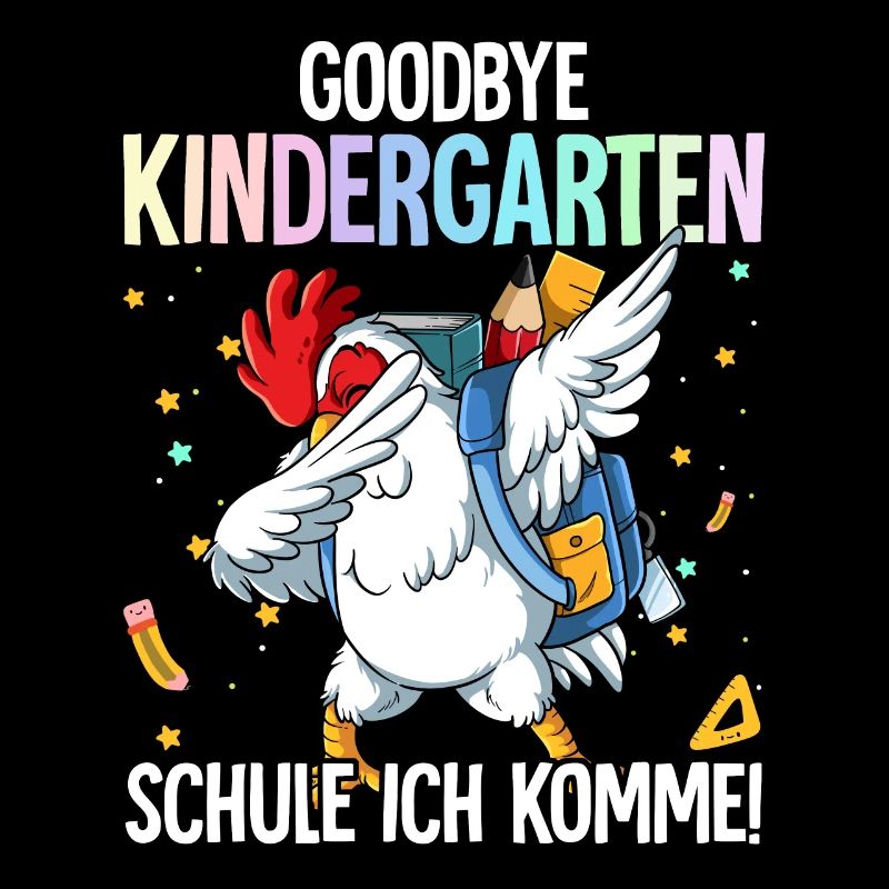 Goodbye Kindergarten Schule Ich Komme Einschulung