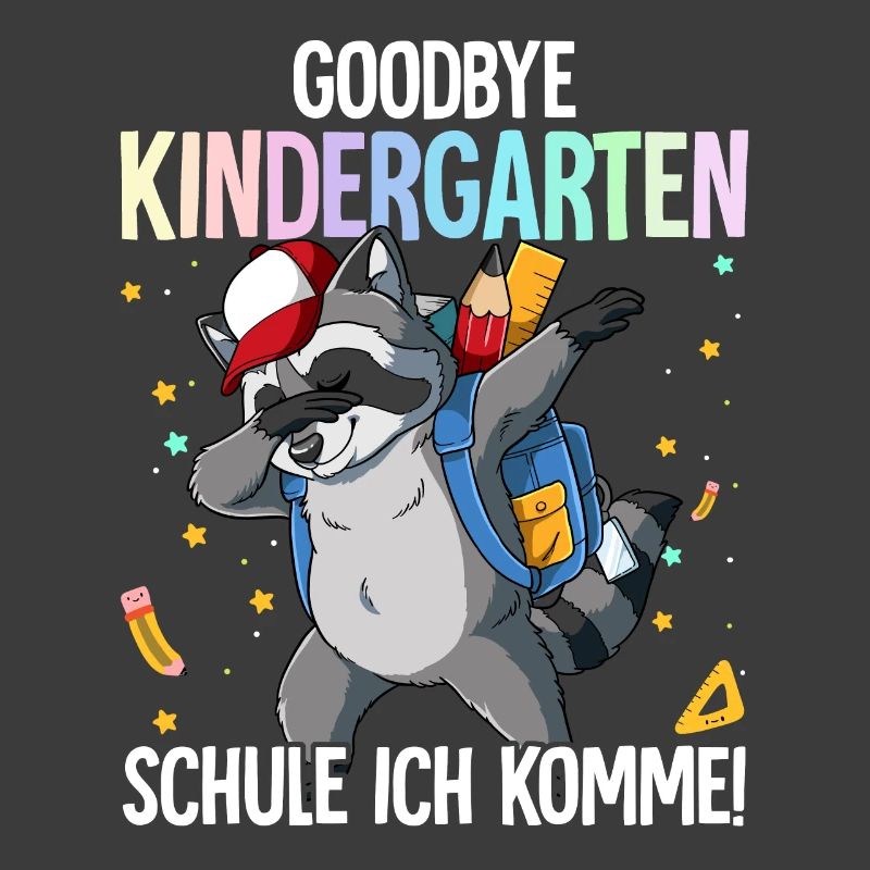 Goodbye Kindergarten Schule Ich Komme Einschulung