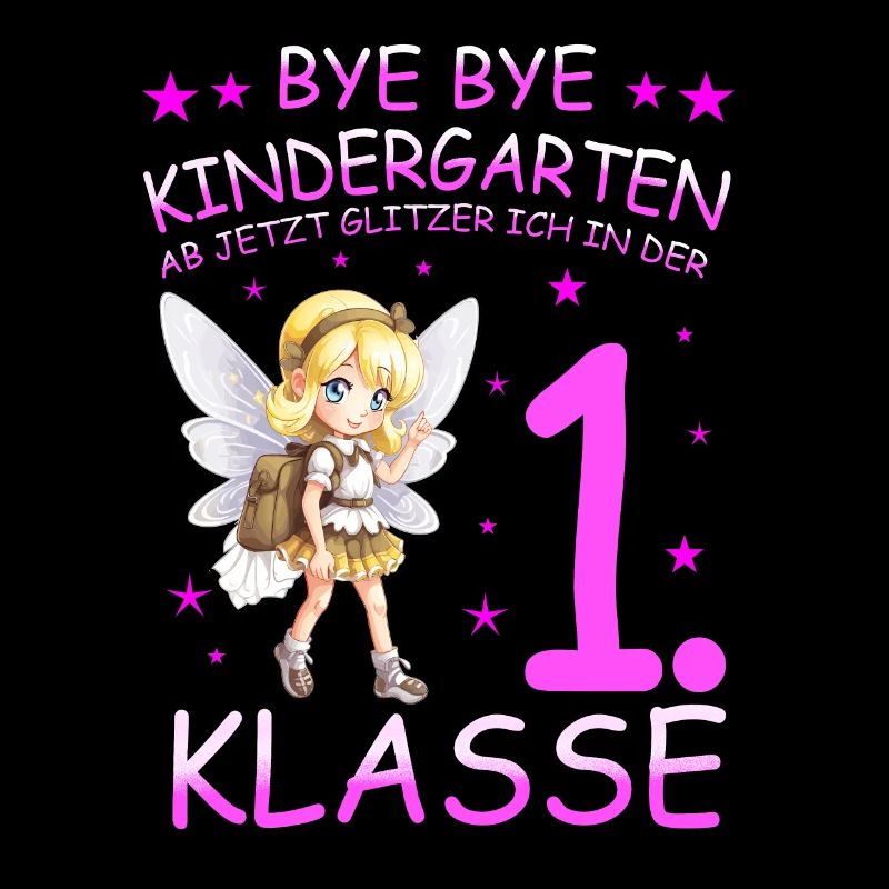 Bye Kindergarten | Schulanfang Einschulung Mädchen