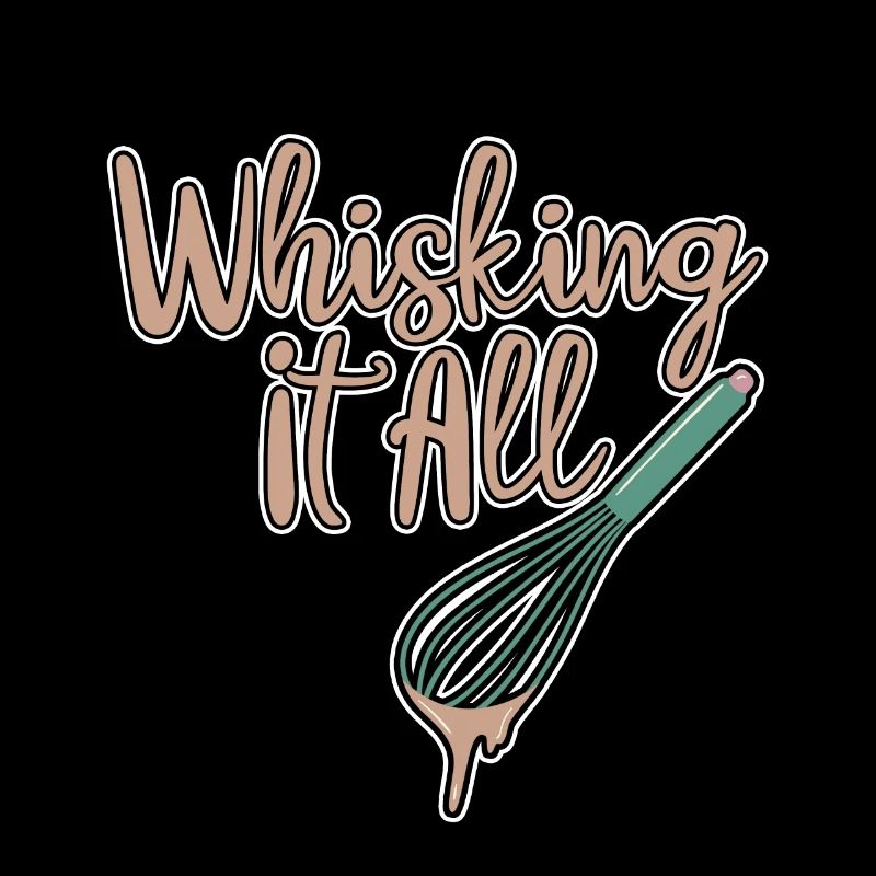 Whisking It All 2
