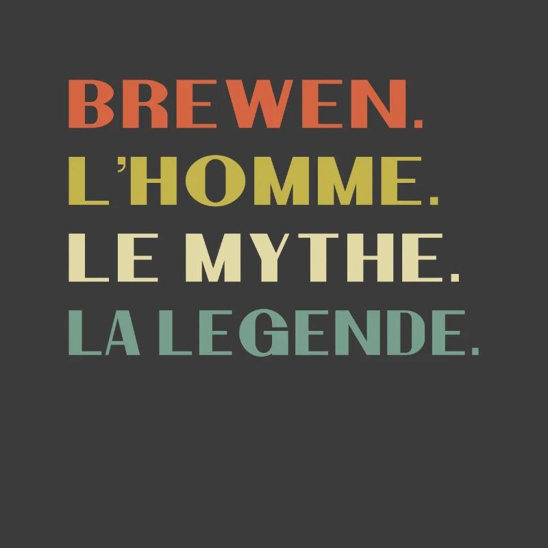 Brewen The Man The Myth Legend Gift Humor