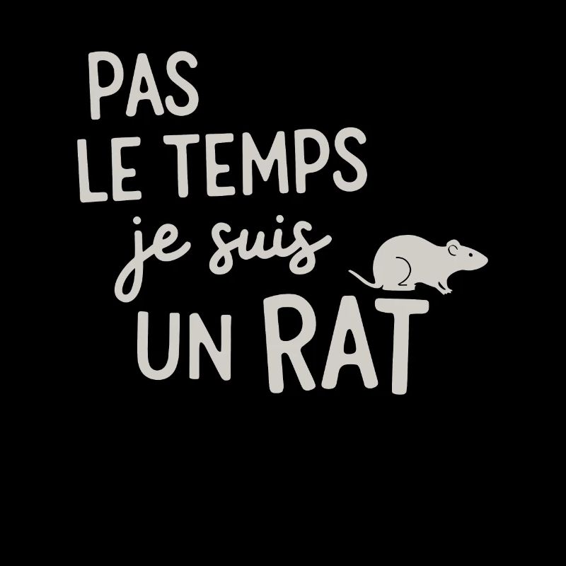 No time I'm a rat