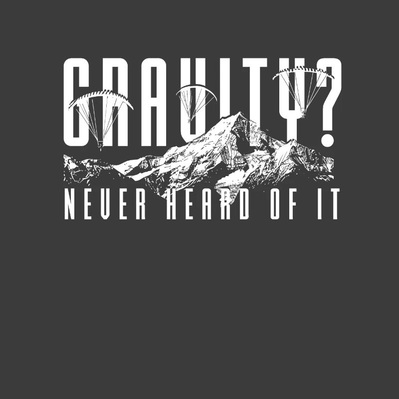 Paramotoring Gravity? Never Heard Of It