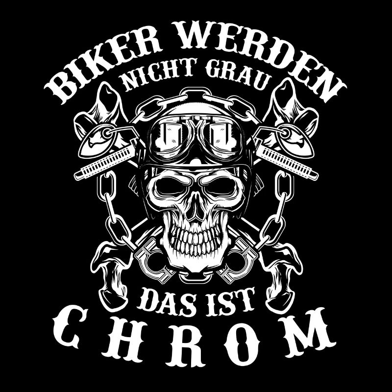 BIker werden nicht grau, das ist chrom