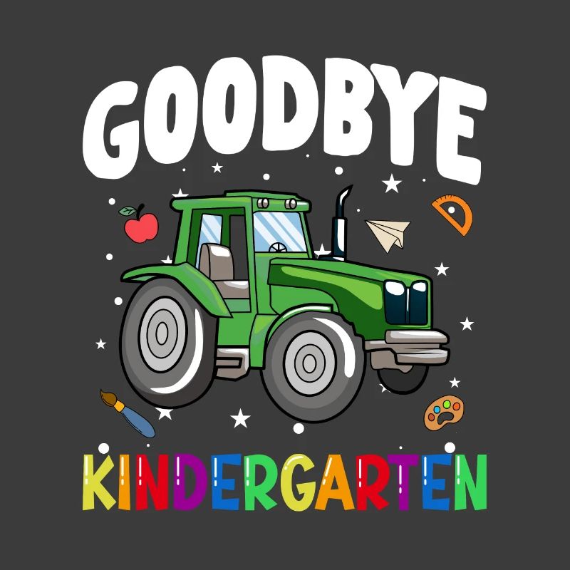 Goodbye Kindergarten Traktor Einschulung Schule
