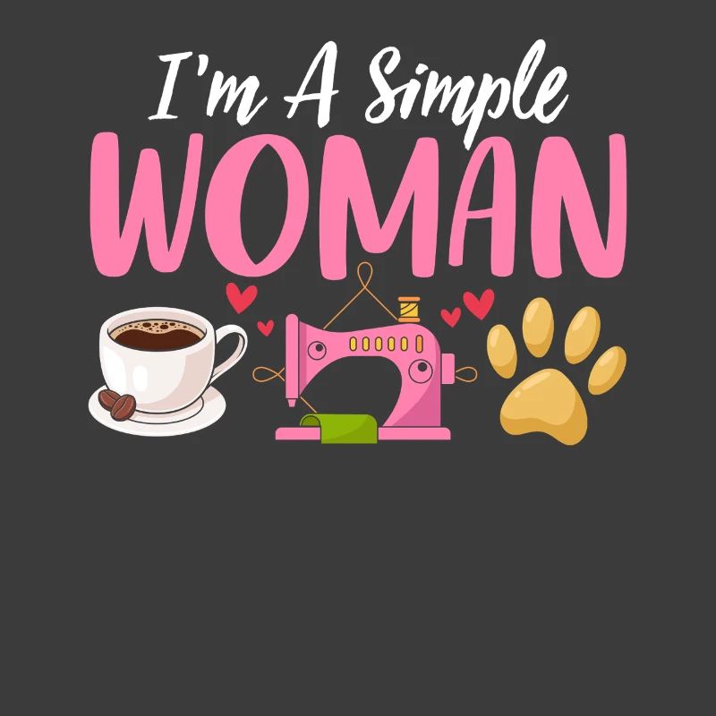 Ich bin Eine Einfache Frau Lustig Näht Hunde Und Kaffee