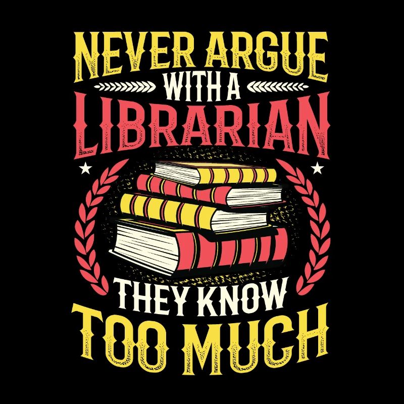 Never argue with a librarian.