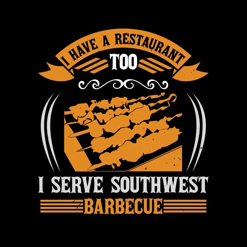 HABEN SIE AUCH EIN RESTAURANT ICH SERVIERE SOUTHWEST BARBECUE