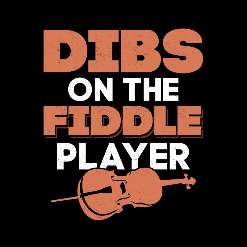 Dibs On The Fiddle Player Orchestra Violinist