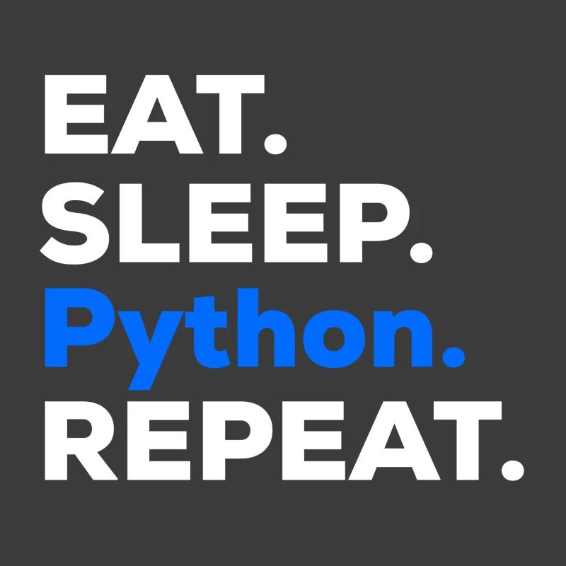 Eat Sleep Python Repeat