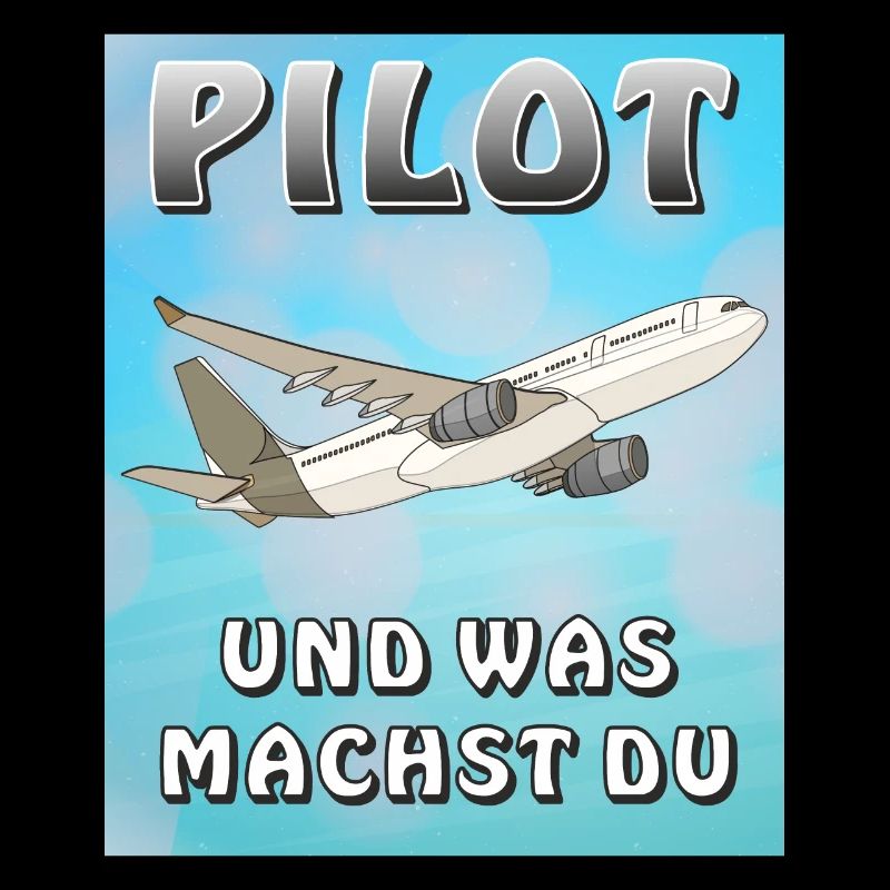 FLUGZEUG PILOT UND WAS MACHST DU
