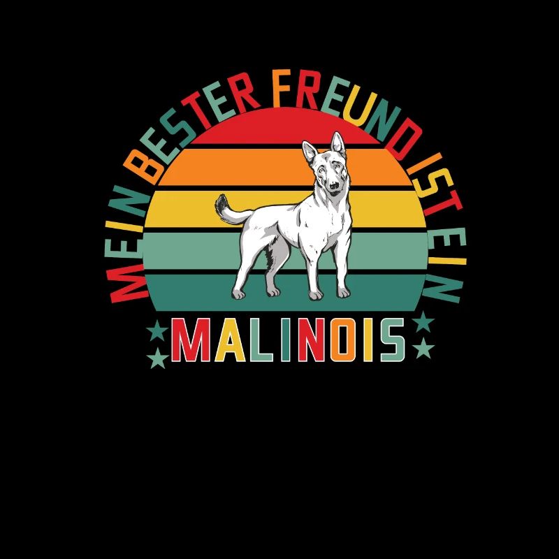 Mein bester Freund ist ein Malinois Hundeliebe