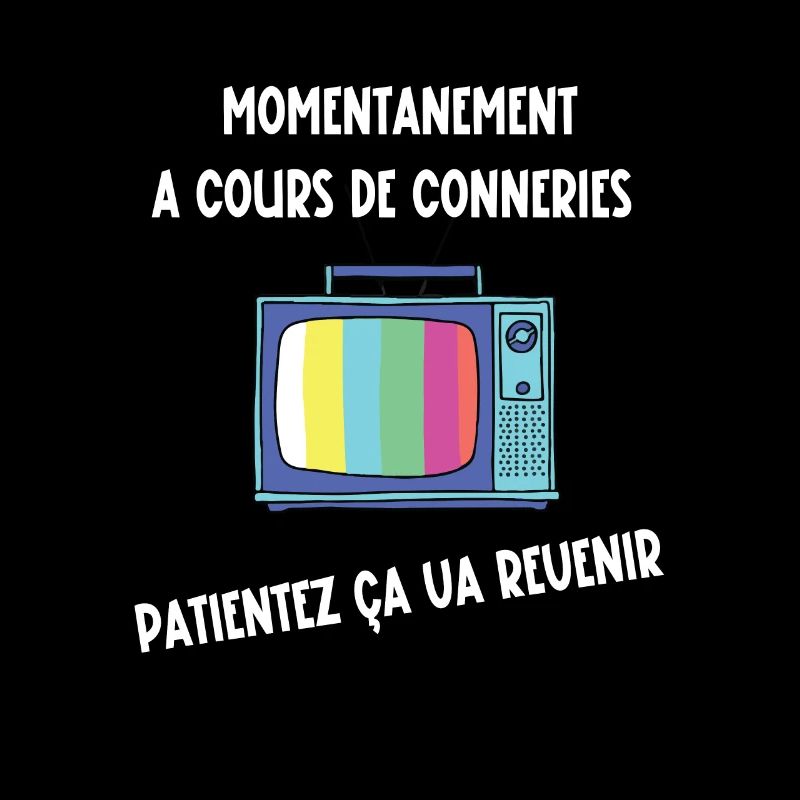 à cours de conneries