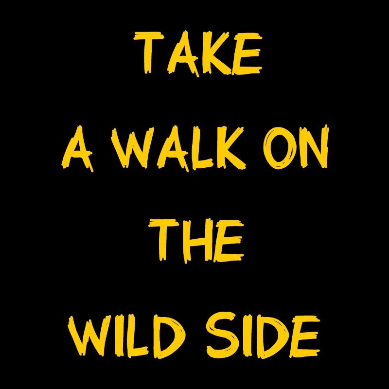 Take A Walk On The Wild Side - Walk - Page