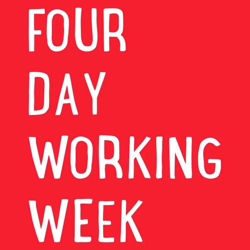 Four Day Working Week