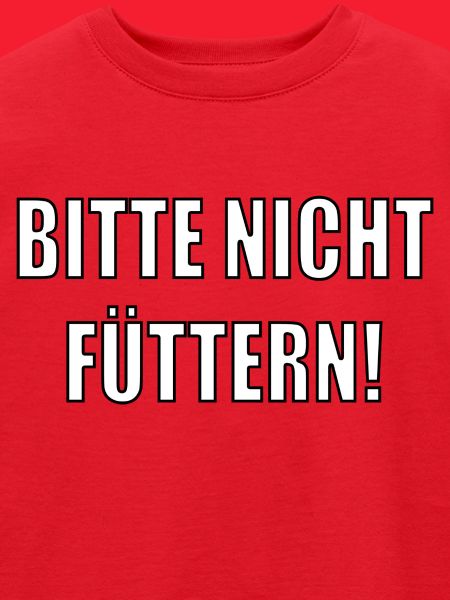 Bitte nicht füttern