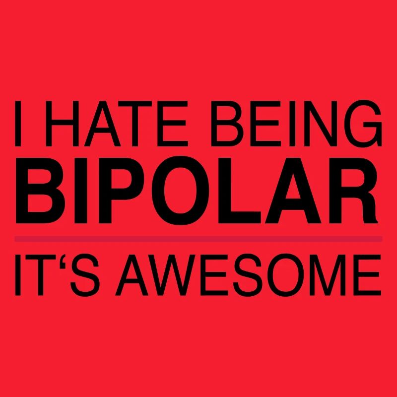 I hate being bipolar