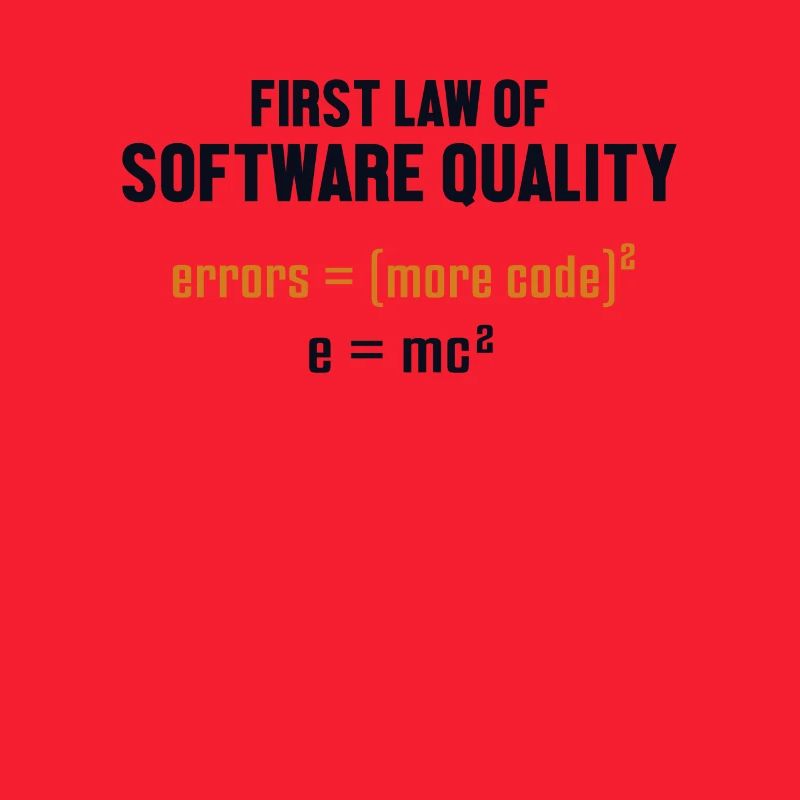First Law of Software Quality Developer Coder