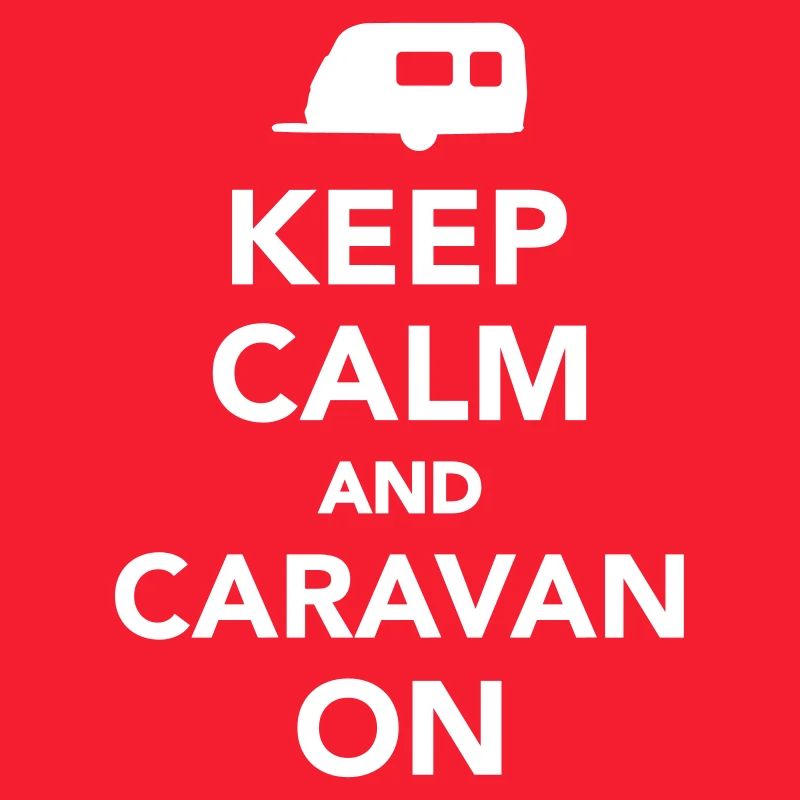 Keep calm and Caravan on