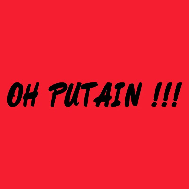 oh putain