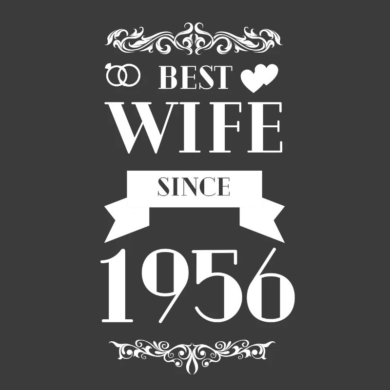 Beste Ehefrau seit 1956 Hochzeitstag