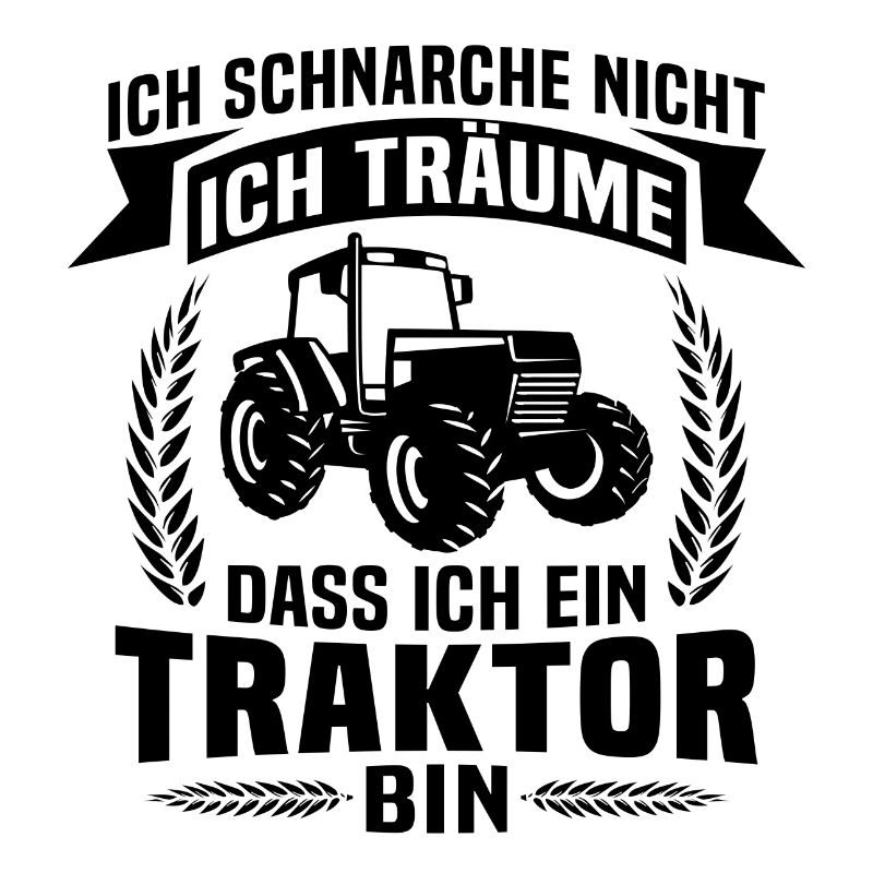 Ich Träume Dass Ich Ein Traktor Bin