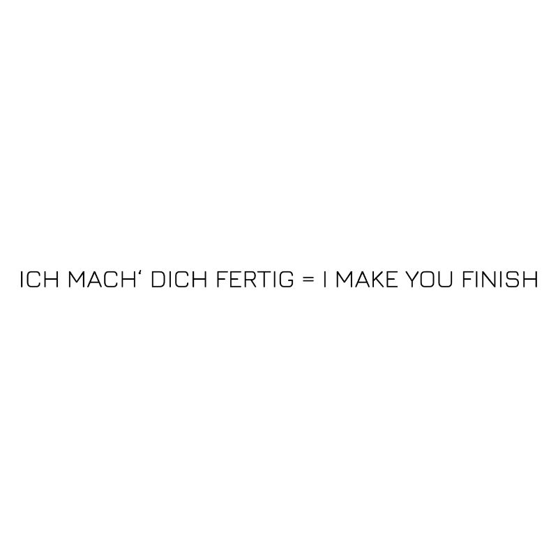 I Make You Finish
