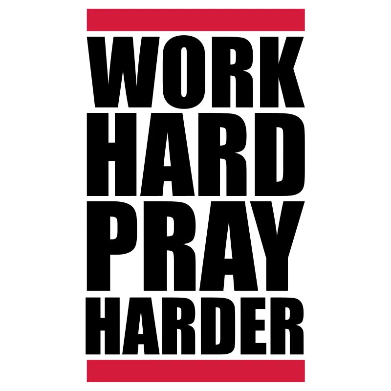 work hard pray harder hard work jesus cross ch