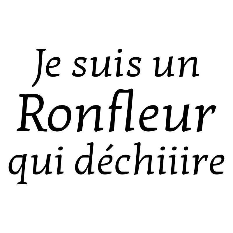 Ronfler / Ronfleur / Ronfleuse / Ronflement