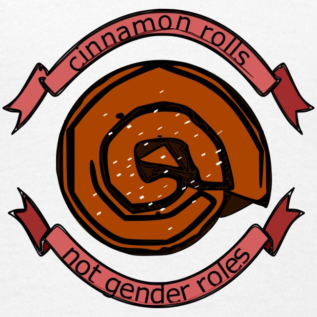Cinnamon rolls - not gender roles