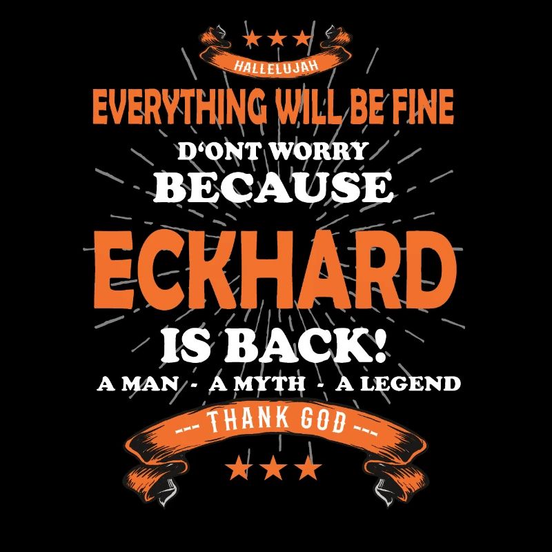 Everything will be alright, because Eckhard Ist da Outfit