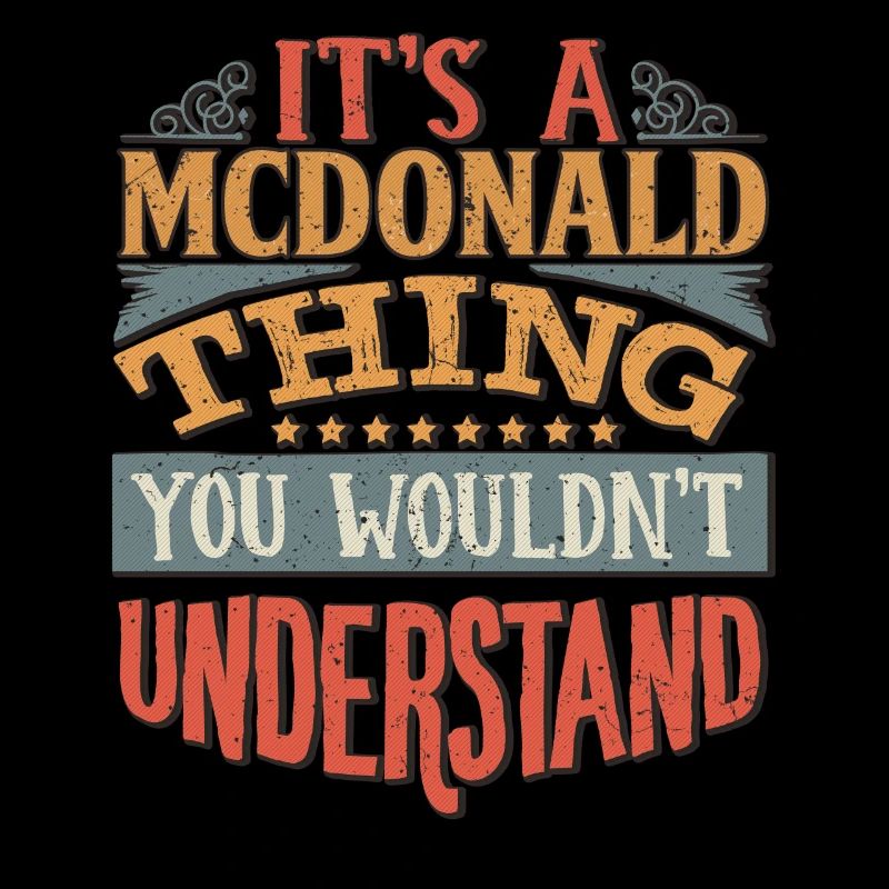 C’est une chose Mcdonald que vous ne comprendriez pas -