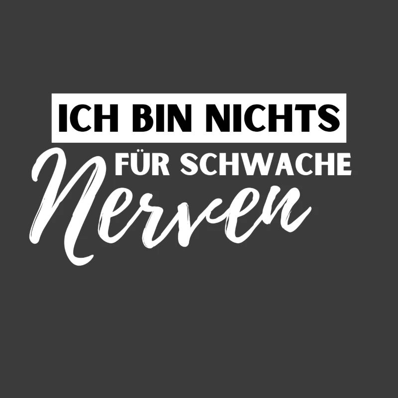Ich Bin Nichts Für Schwache Nerven Geschenkidee