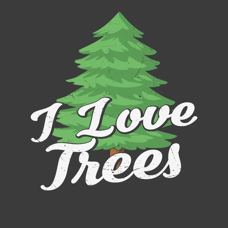 I Love Trees Trees Protection