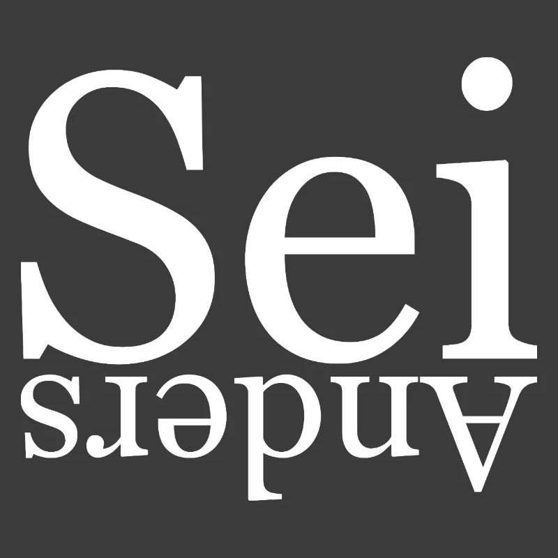Sei anders