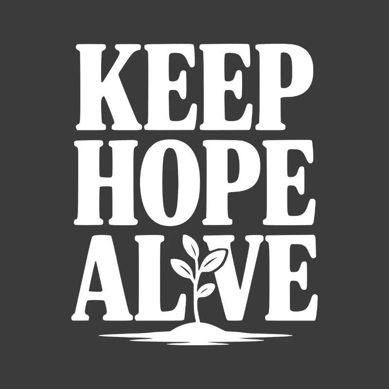 Keep Hope Alive