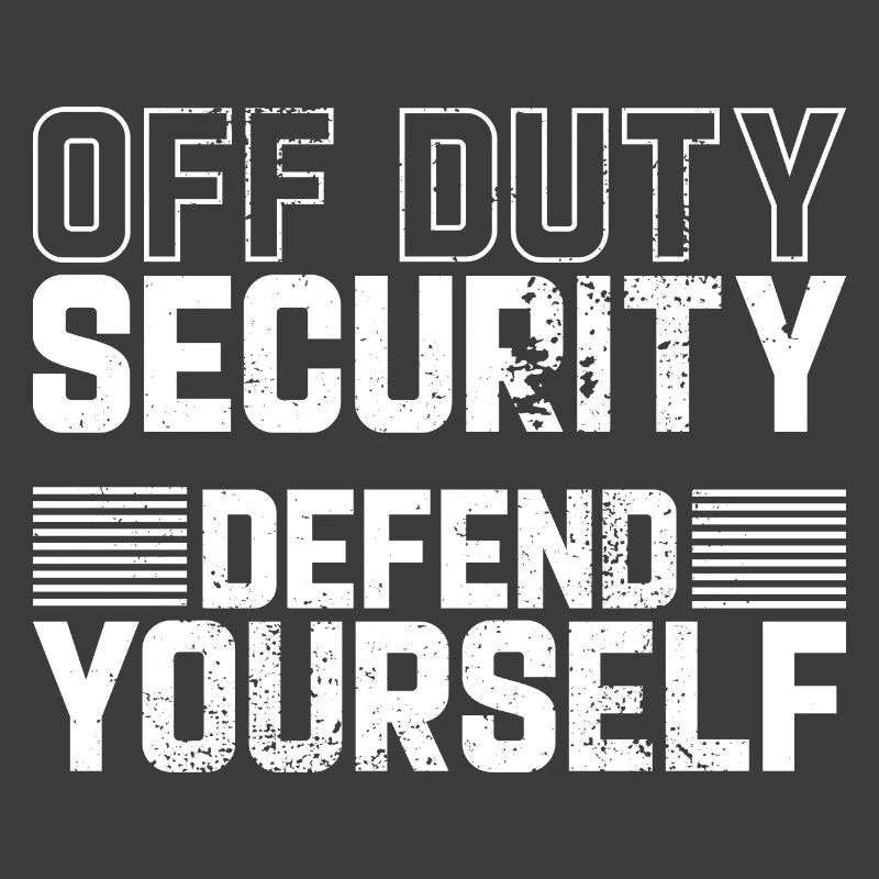 Security Off Duty Defend Yourself