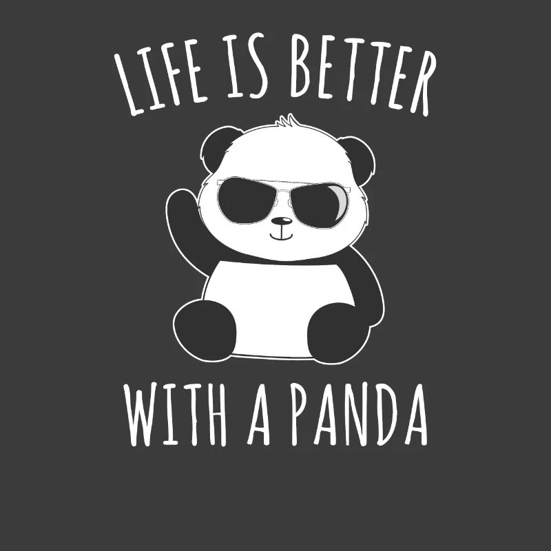 Life Is Better Withe a Panda Bambusbär Pandabär