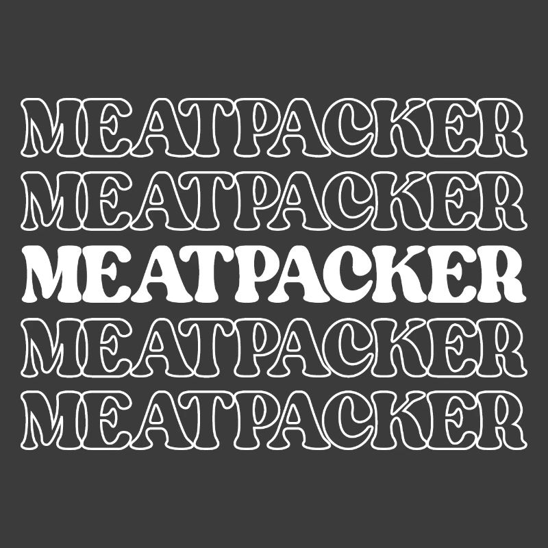 Meatpacker Meat Processor Meat Worker Processor