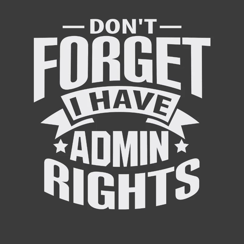 IT Techniker Admin Rechte Geschenk Geschenk