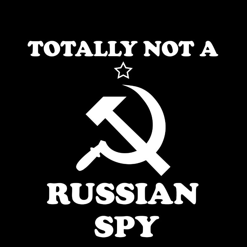 totally not a russian spy