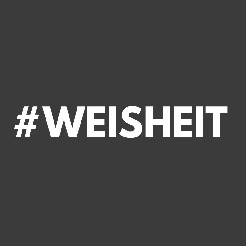 Hashtag Statement Wisdom