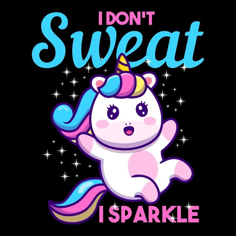 Einhorn ich nicht schwitzen I Sparkle Geschenk